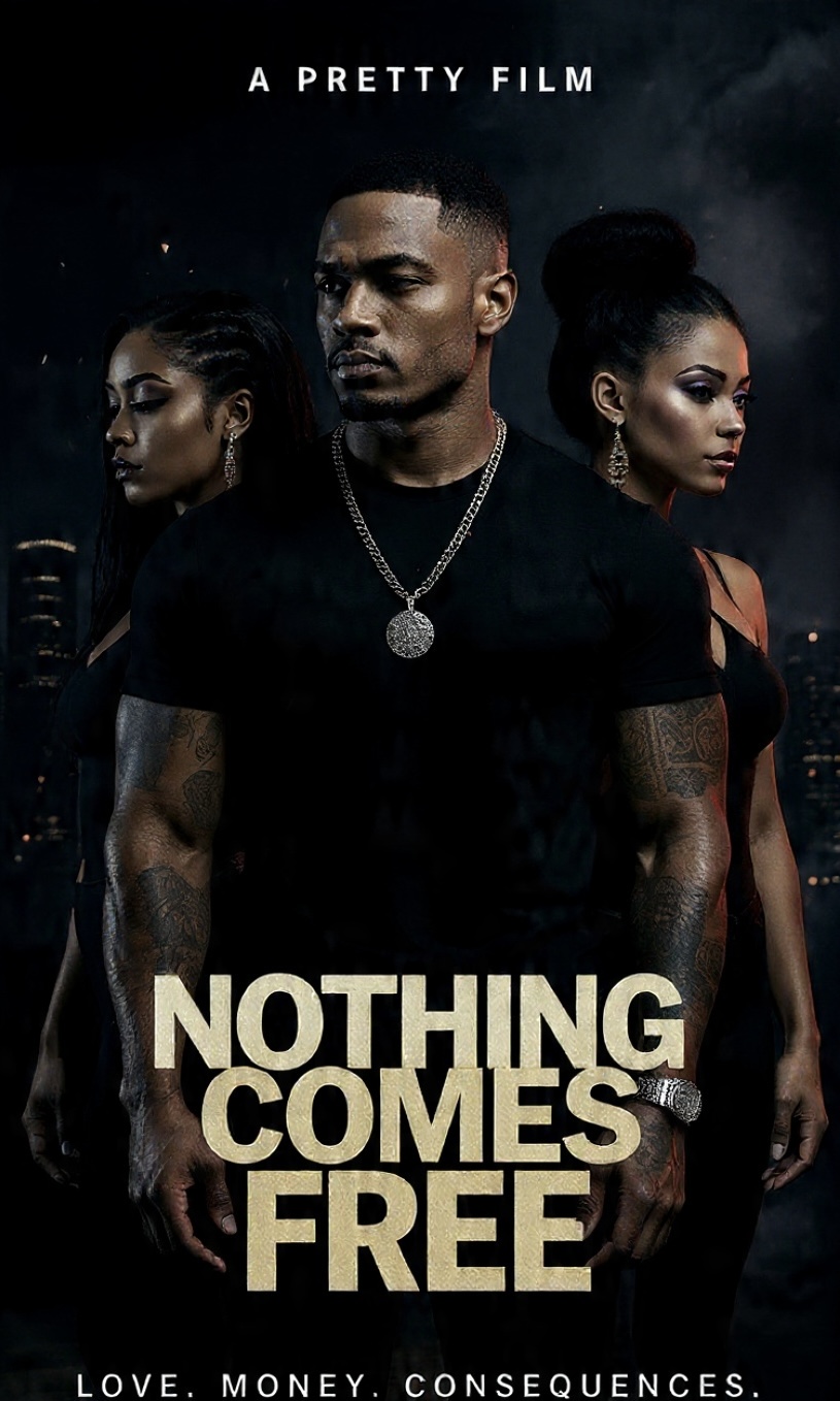 NOTHING COMES FREE — official poster